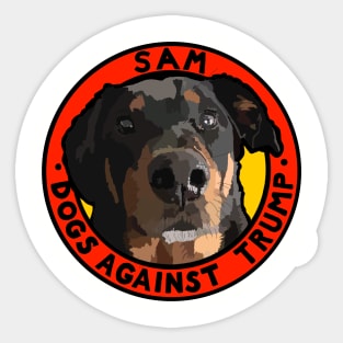 DOGS AGAINST TRUMP - SAM Sticker